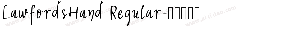 LawfordsHand Regular字体转换